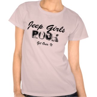 Jeep Girl T-shirts Shirts and Custom Jeep Girl Clothing